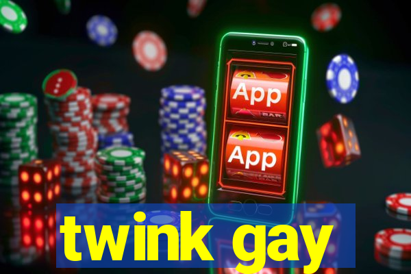 twink gay
